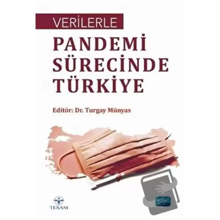 Verilerle Pandemi Sürecinde Türkiye