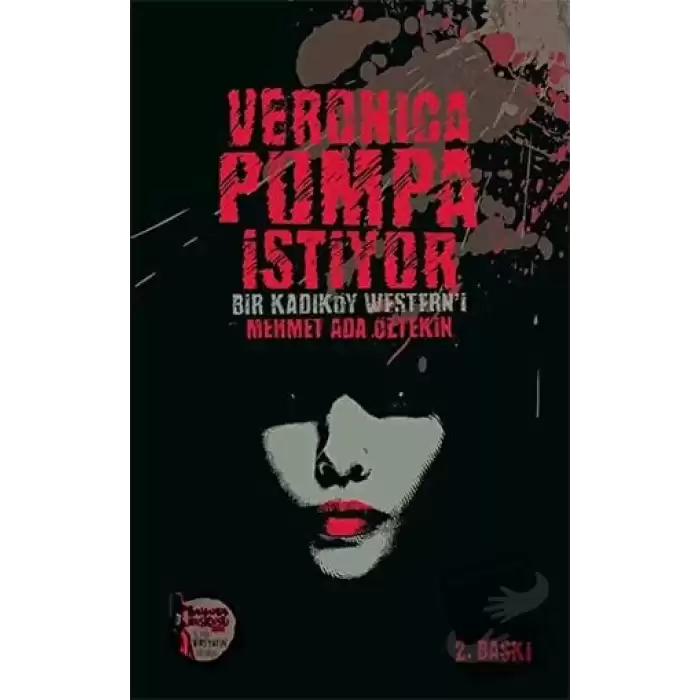 Veronica Pompa İstiyor