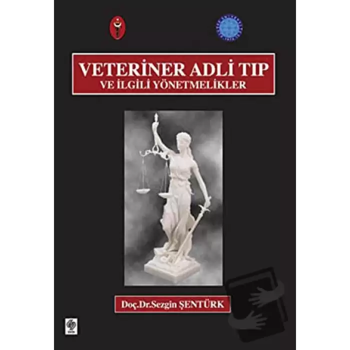 Veteriner Adli Tıp ve İlgili Yönetmelikler