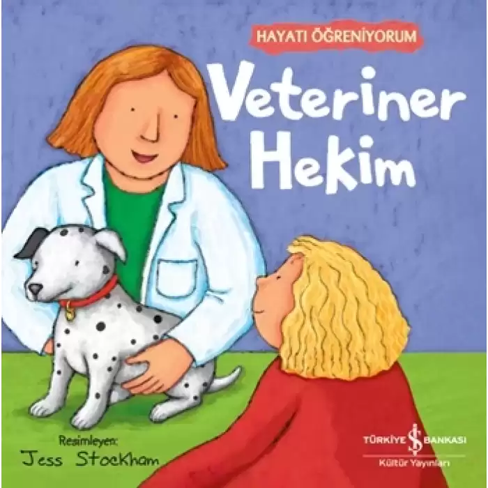 Veteriner Hekim – Hayati Öğreniyorum