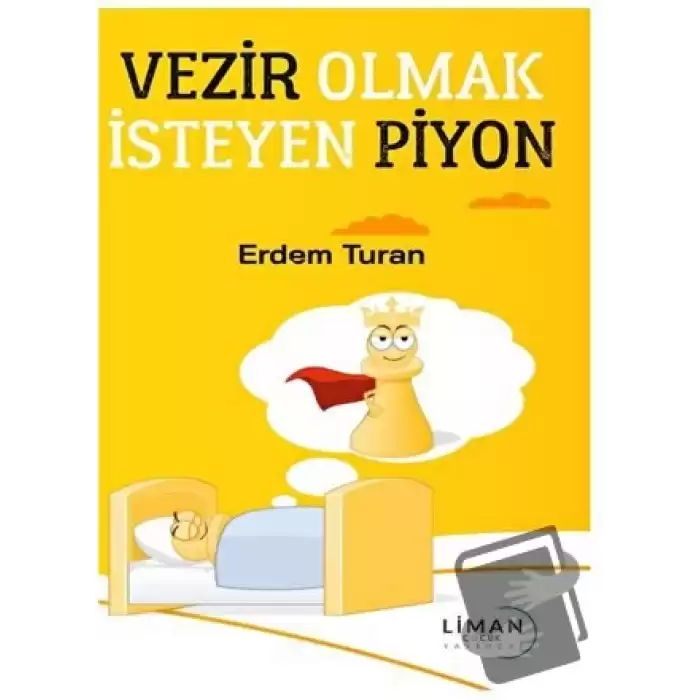 Vezir Olmak İsteyen Piyon