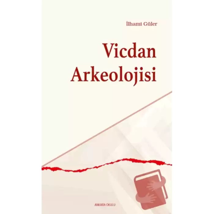 Vicdan Arkeolojisi