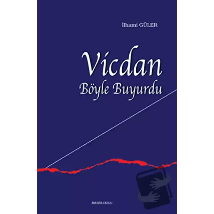 Vicdan Böyle Buyurdu