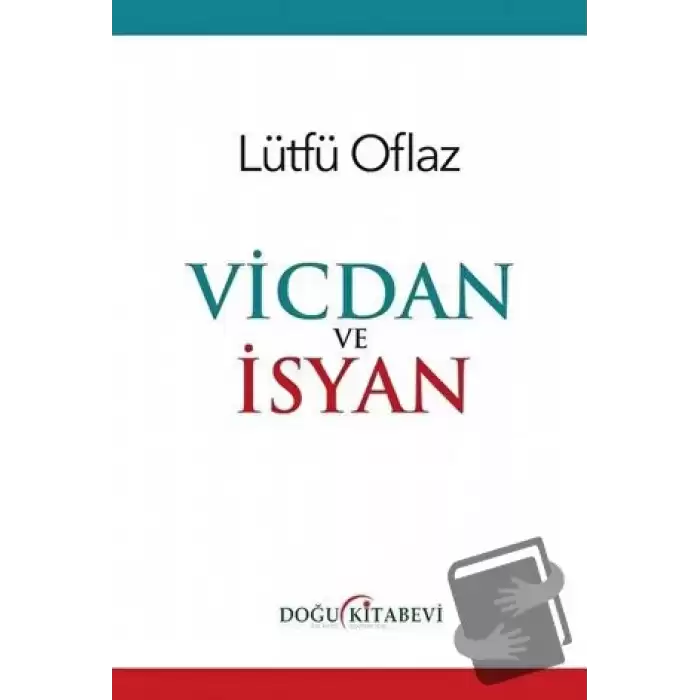 Vicdan ve İsyan