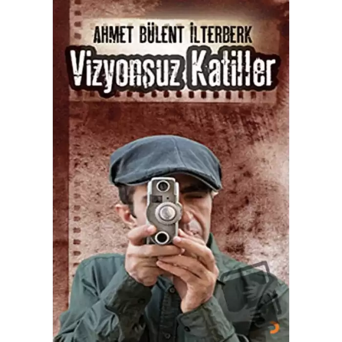 Vizyonsuz Katiller