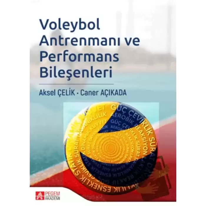 Voleybol Antrenmanı ve Performans Bileşenleri