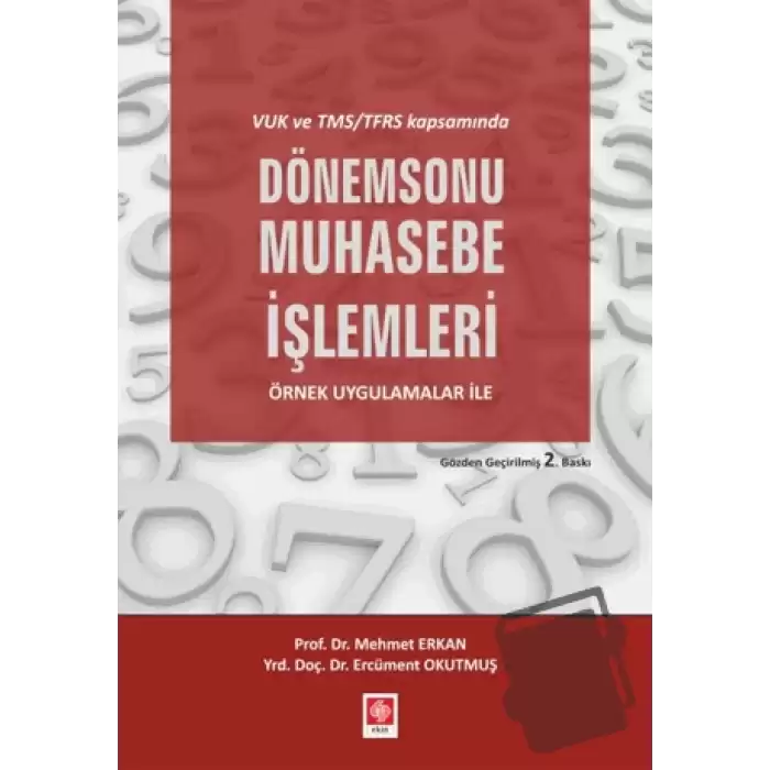 VUK ve TMS/TFRS Kapsamında Dönem Sonu Muhasebe İşlemleri