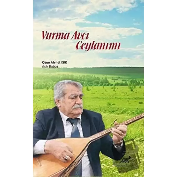 Vurma Avcı Ceylanımı (Ciltli)