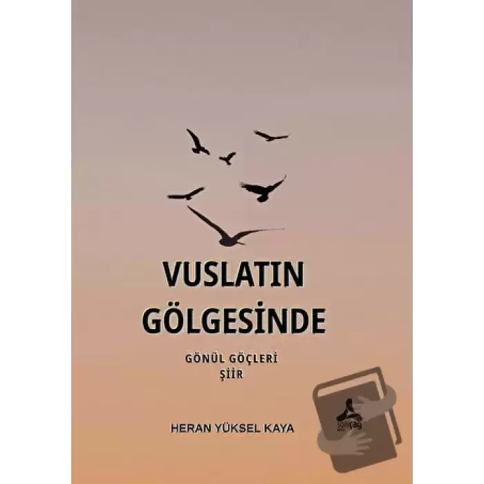 Vuslatın Gölgesinde Gönül Göçleri