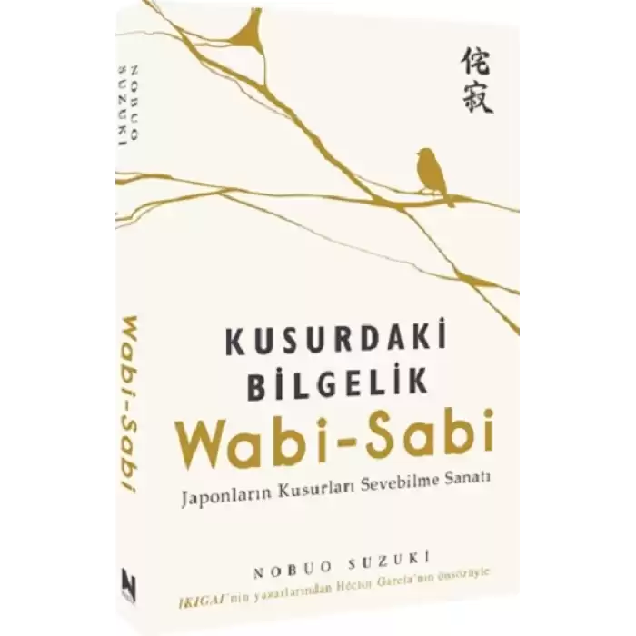 Wabi-Sabi / Kusurdaki Bilgelik