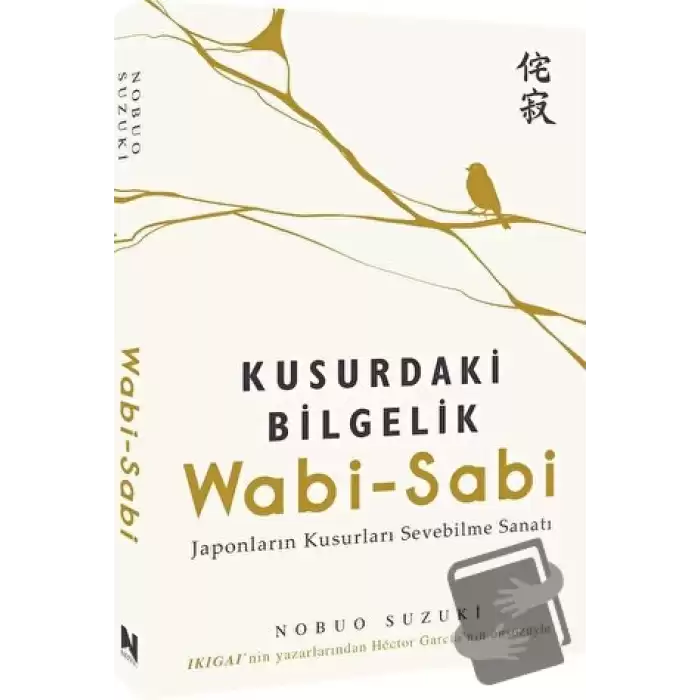 Wabi-Sabi - Kusurdaki Bilgelik