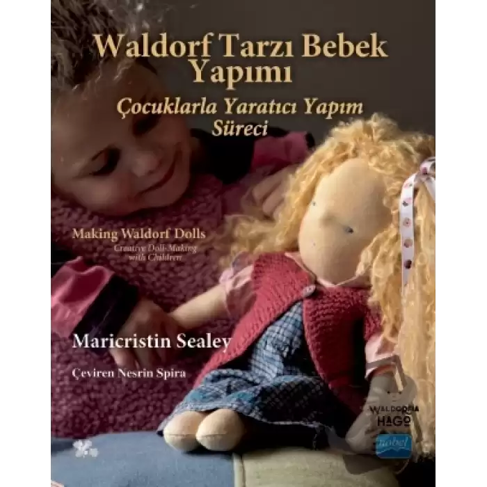 Waldorf Tarzı Bebek Yapımı: Çocuklarla Yaratıcı Yapım Süreci