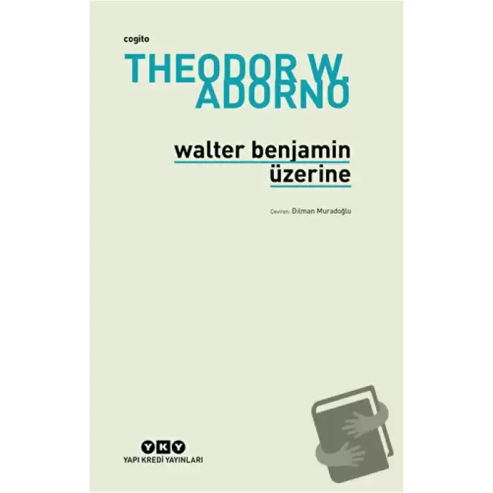 Walter Benjamin Üzerine