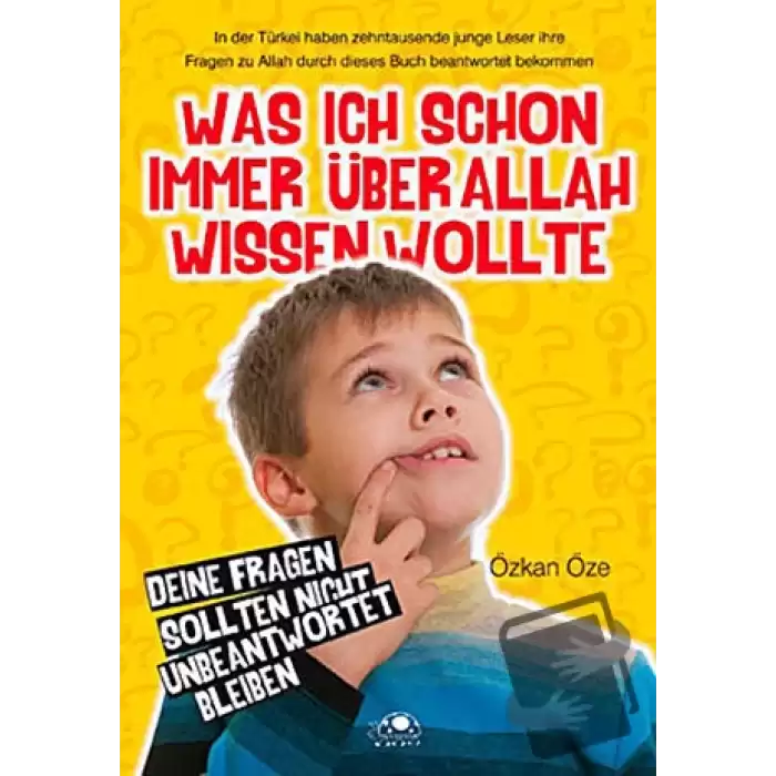 Was Ich Schon Immer Über Allah Wissen Wollte