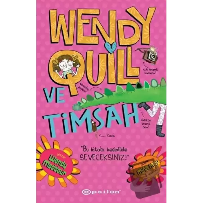 Wendy Quill Ve Timsah