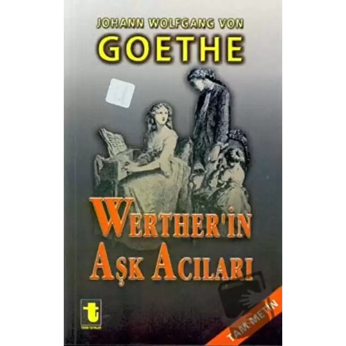 Werther’in Aşk Acıları