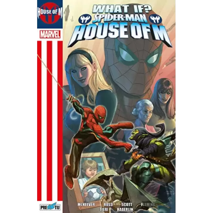 What If? Spider-Man: House Of M