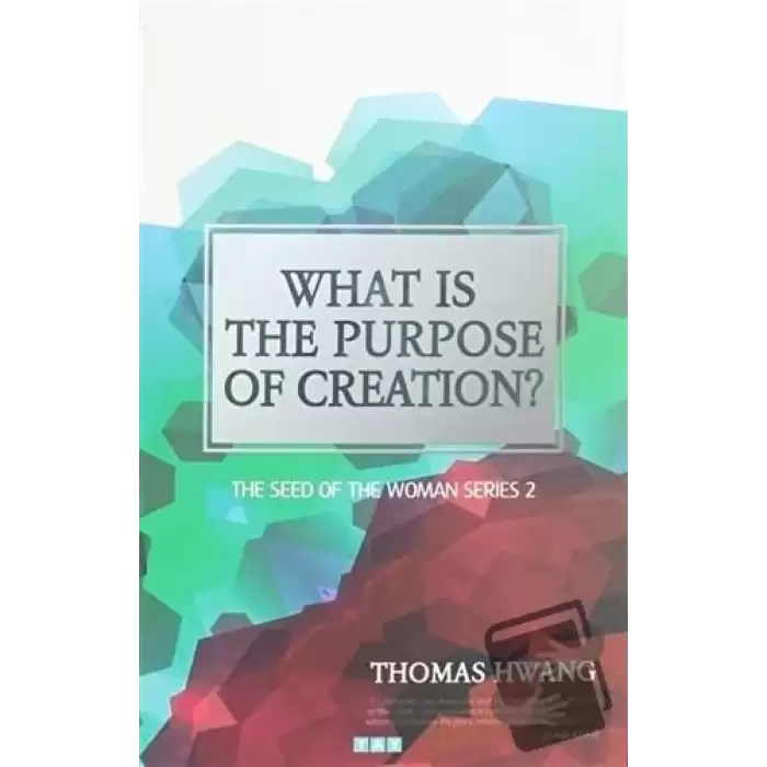 What is the Purpose of Creation?