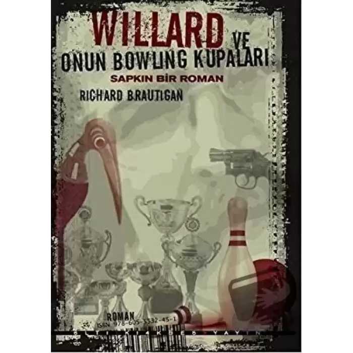 Willard ve Onun Bowling Kupaları : Sapkın Bir Roman