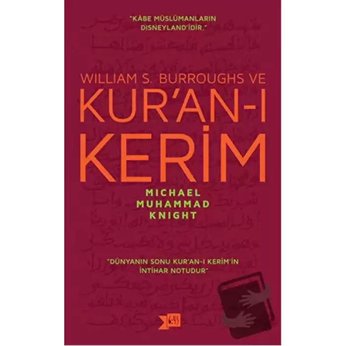 William S. Burroughs ve Kur’an-ı Kerim