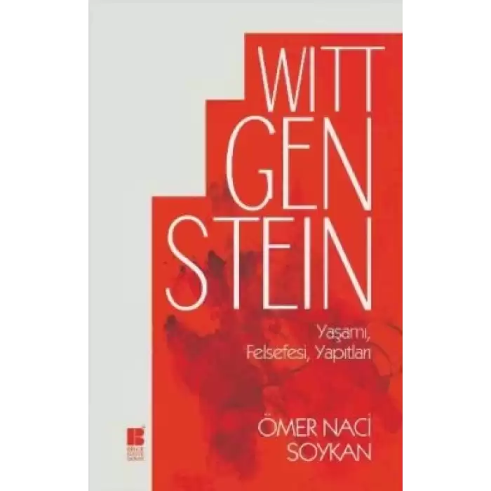 Wittgenstein Yaşamı, Felsefesi, Yapıtları