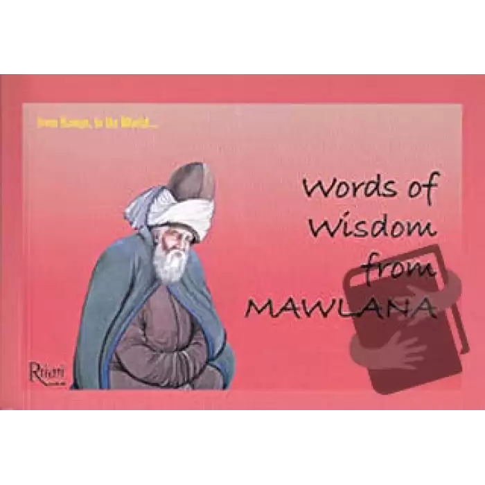 Word of Wisdom From Mawlana