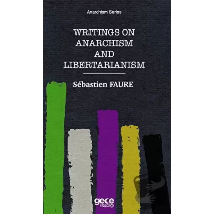 Writings on Anarchism and Libertarianism