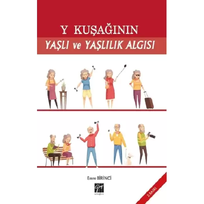 Y Kuşağının Yaşlı ve Yaşlılık Algısı