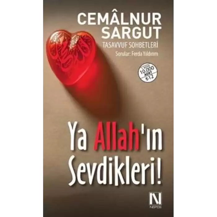 Ya Allah’ın Sevdikleri!