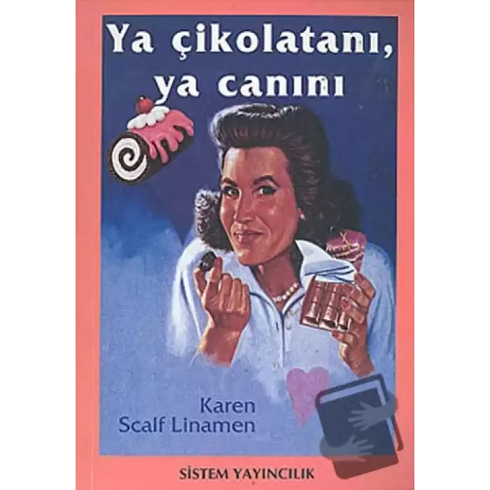 Ya Çikolatanı,Ya Canını