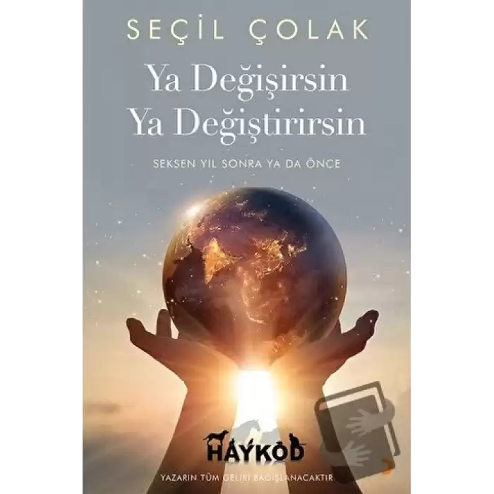 Ya Değişirsin Ya Değiştirirsin