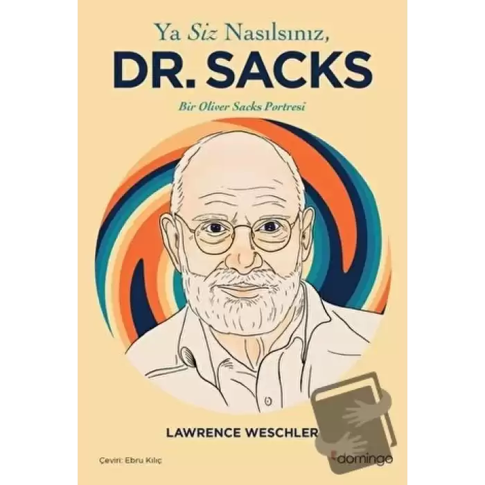 Ya Siz Nasılsınız, Dr. Sacks