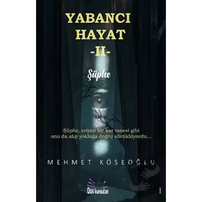 Yabancı Hayat II - Şüphe