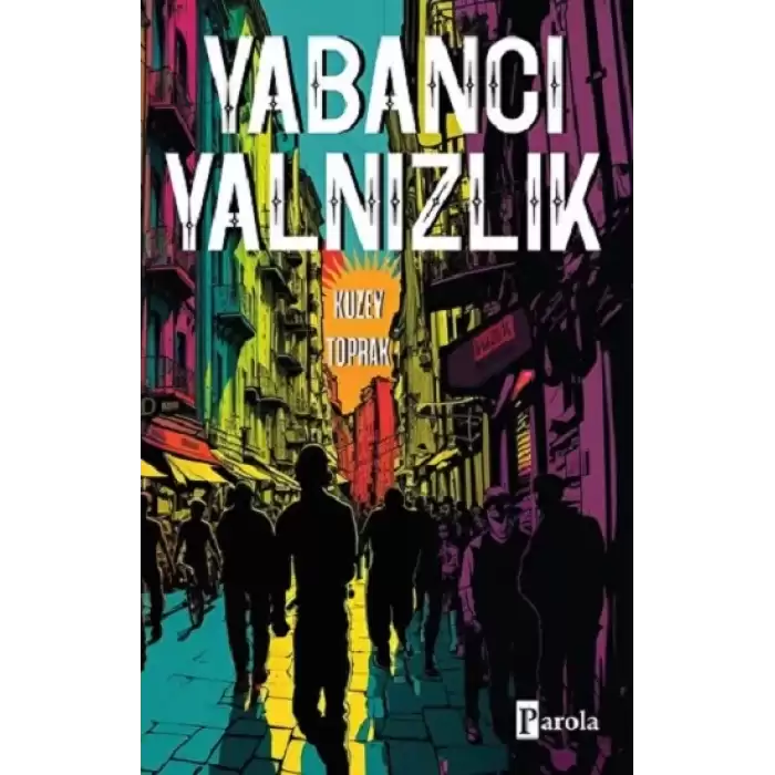 Yabancı Yalnızlık