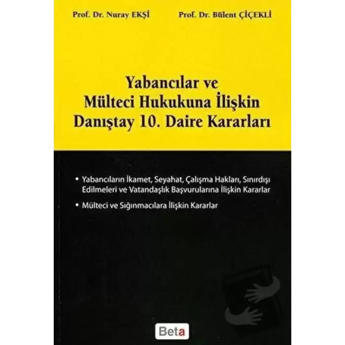 Yabancılar ve Mülteci Hukukuna İlişkin Danıştay 10. Daire Kararları