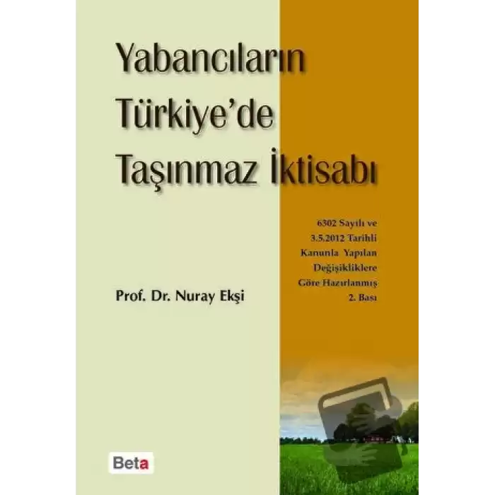 Yabancıların Türkiye’de Taşınmaz İktisabı