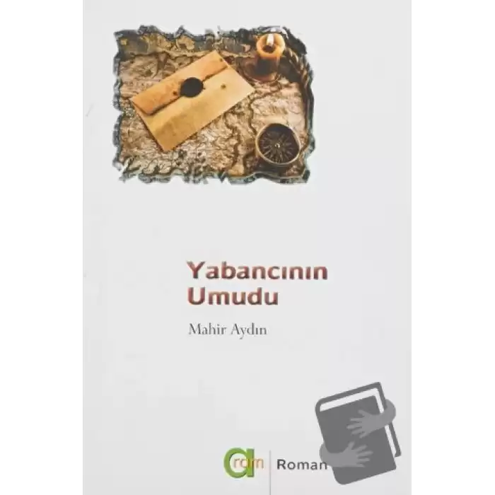 Yabancının Umudu