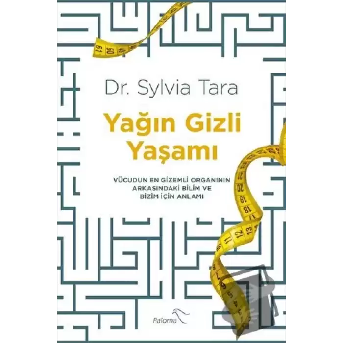 Yağın Gizli Yaşamı