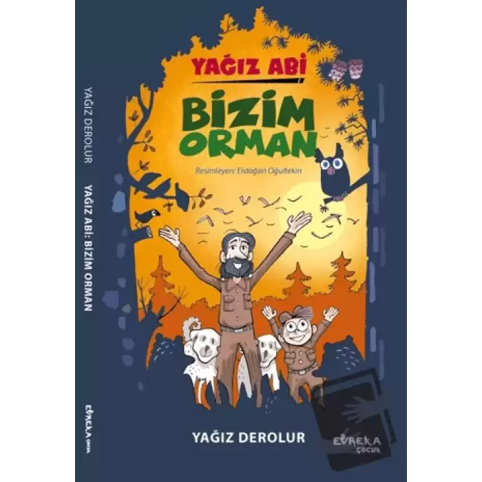 Yağız Abi: Bizim Orman