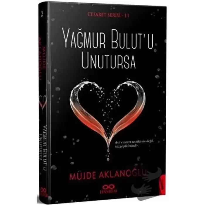 Yağmur Bulutu Unutursa - Cesaret Serisi 2