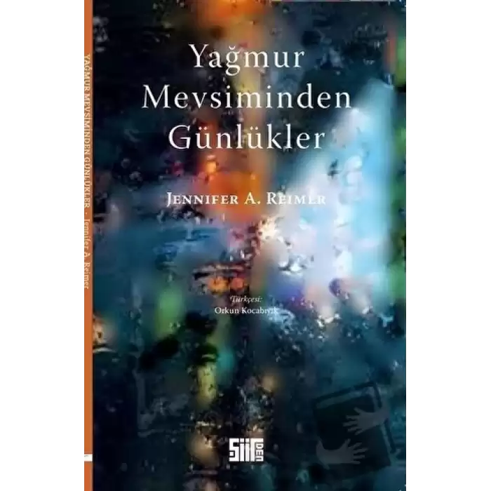 Yağmur Mevsiminden Günlükler