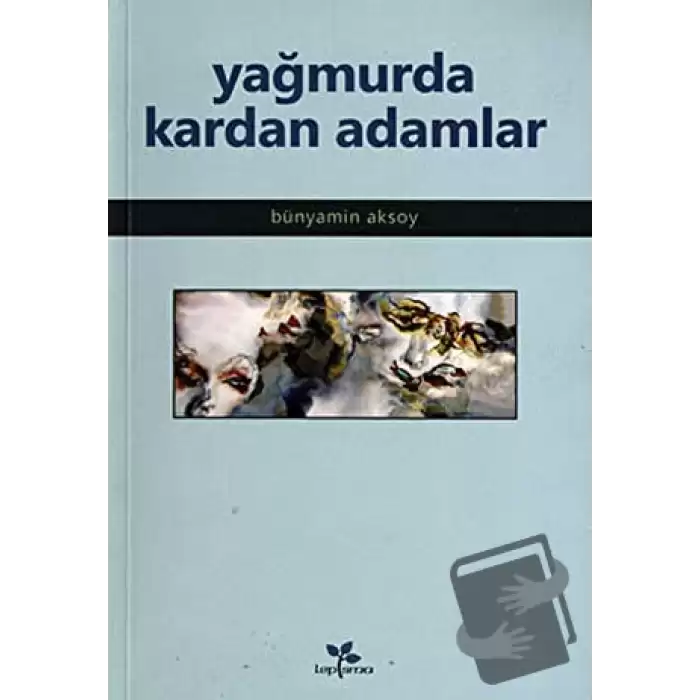 Yağmurda Kardan Adamlar