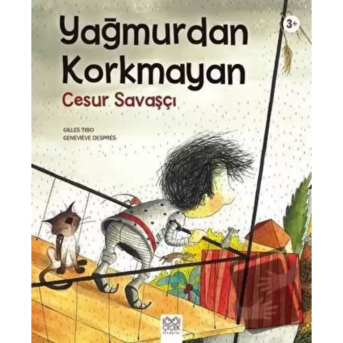 Yağmurdan Korkmayan Cesur Savaşçı