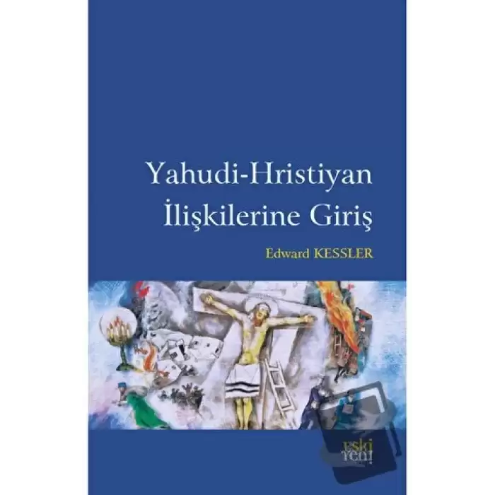 Yahudi-Hristiyan İlişkilerine Giriş