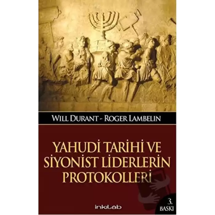Yahudi Tarihi ve Siyonist Liderlerin Protokolleri