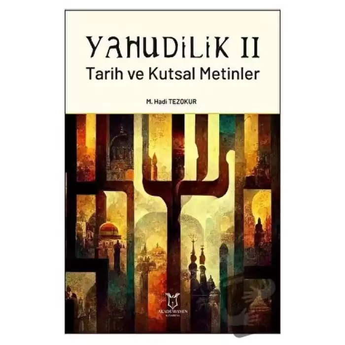 Yahudilik II Tarih ve Kutsal Metinler