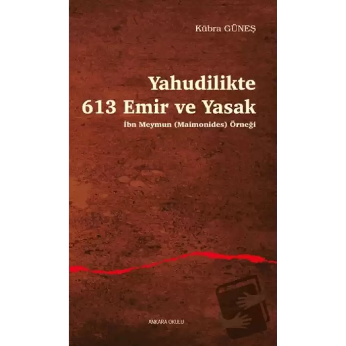 Yahudilikte 613 Emir ve Yasak İbn Meymun (Maimonides) Örneği