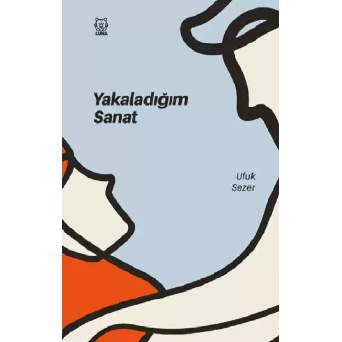 Yakaladığım Sanat