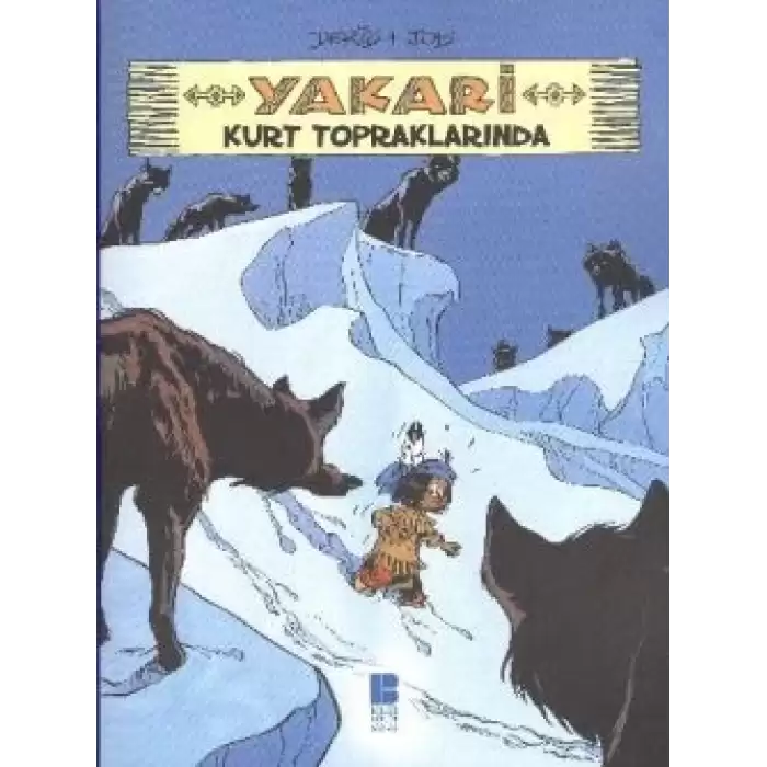 Yakari Kurt Topraklarında 5