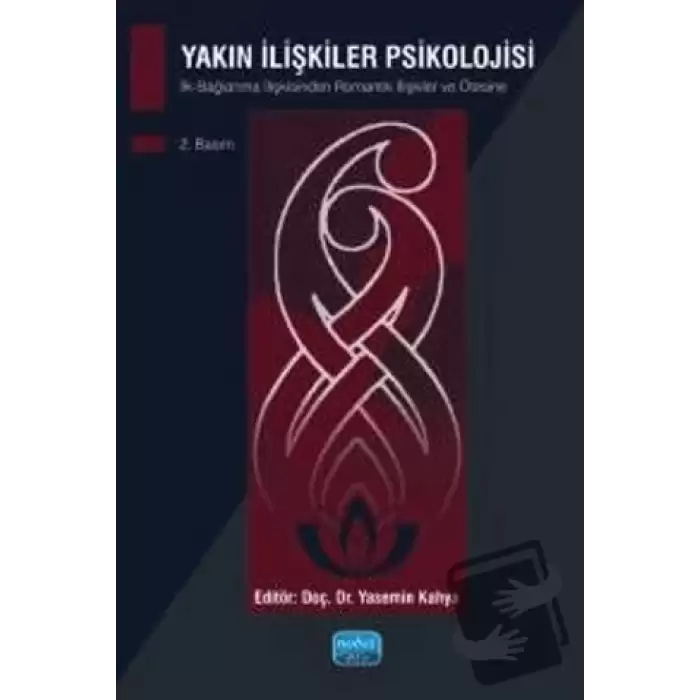 Yakın İlişkiler Psikolojisi